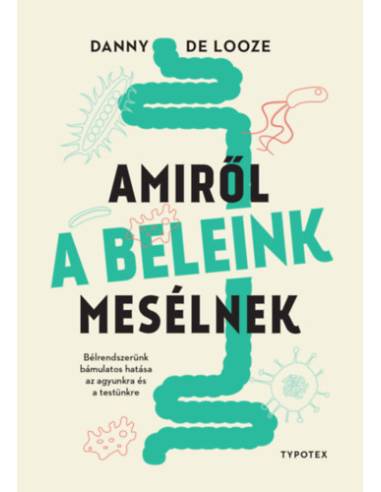 Amiről a beleink mesélnek