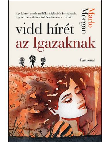 Vidd hírét az Igazaknak