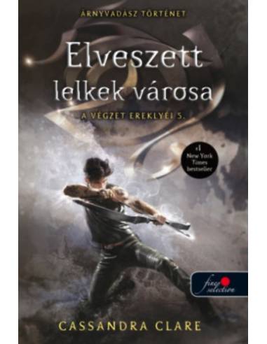 Elveszett lelkek városa - A végzet ereklyéi 5.