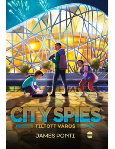 City Spies 3. - Tiltott város