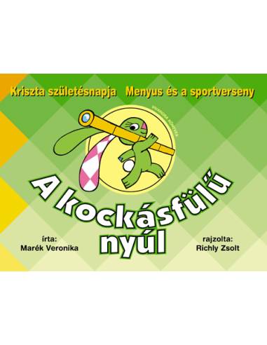A kockásfülű nyúl 3. - Kriszta születésnapja - Menyus és a sportverseny