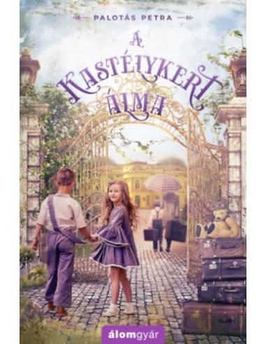 A kastélykert álma