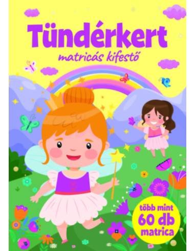 Tündérkert - Matricás kifestő - több mint 60 db matrica