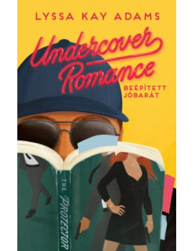 Undercover Romance - Beépített jóbarát