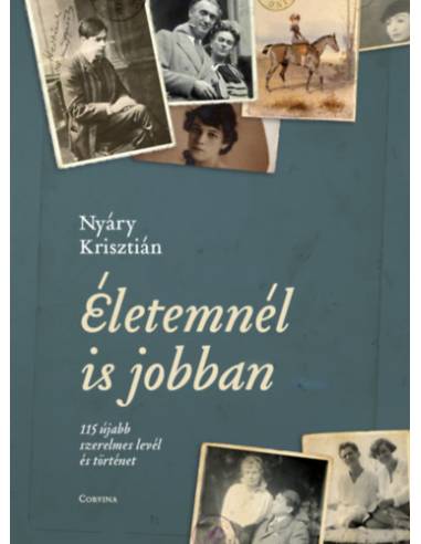 Életemnél is jobban - 115 újabb szerelmes levél és történet