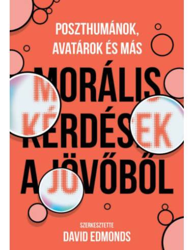 Morális kérdések a jövőből