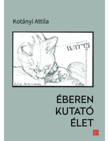 Éberen kutató élet
