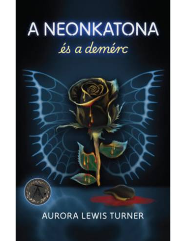 A neonkatona és a demérc