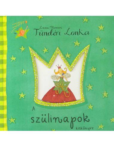 Tündéri Lonka - A szülinapok kiskönyve