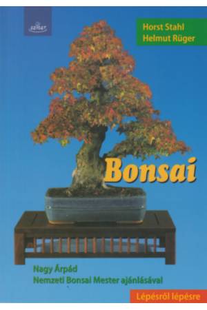 Bonsai - Lépésről lépésre