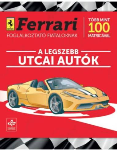 A legszebb utcai autók - Ferrari foglalkoztató fiataloknak több mint 100 matricával