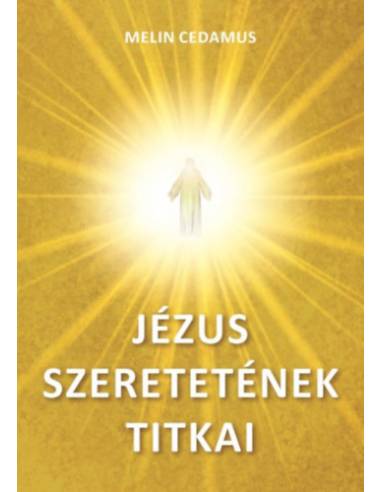 Jézus szeretetének titkai