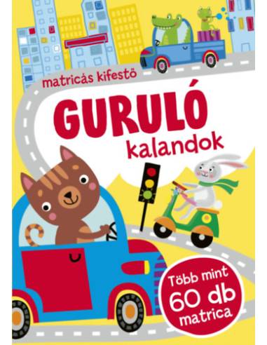 Guruló kalandok - Matricás kifestő - több mint 60 db matrica