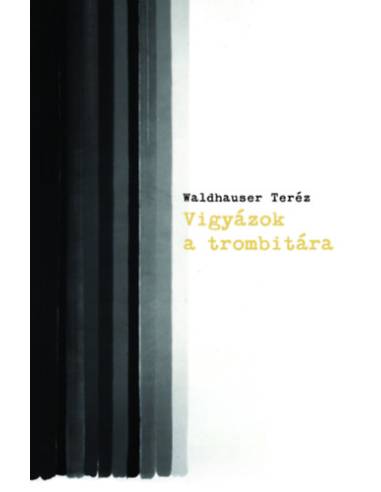 Vigyázok a trombitára