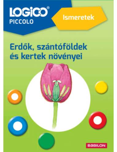 Logico Piccolo 3462a - Ismeretek: Erdők, szántóföldek és kertek növényei