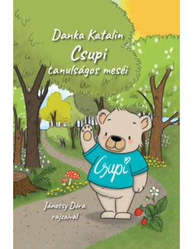 Csupi tanulságos meséi