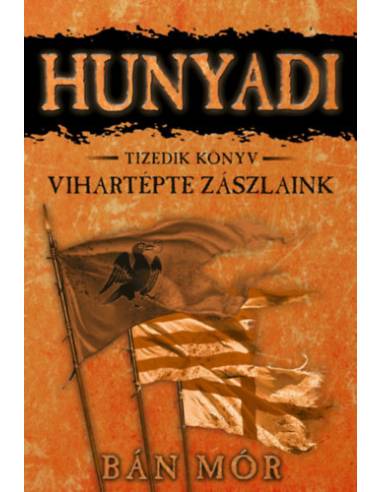 Vihartépte zászlaink