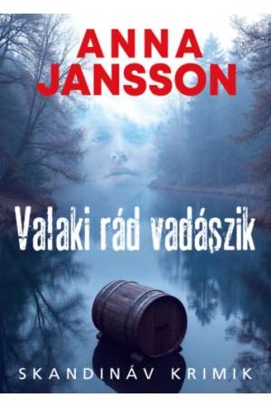 Valaki rád vadászik