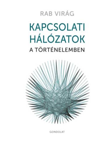 Kapcsolati hálózatok a történelemben