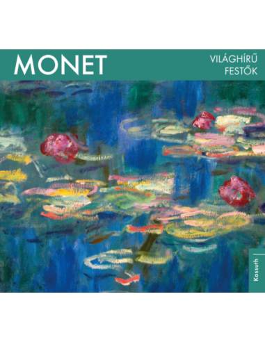 Világhírű festők - Monet