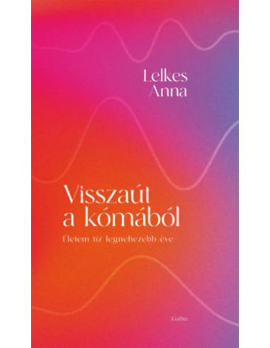 Visszaút a kómából