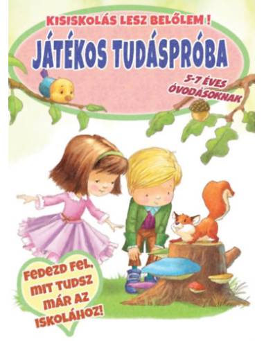 Játékos tudáspróba 5-7 éveseknek - Kisiskolás lesz belőlem