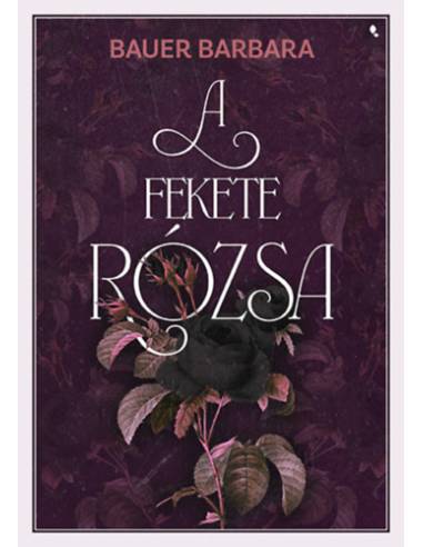 A fekete rózsa - (Különleges kiadás)