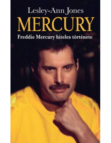 Mercury - Freddie Mercury hiteles története