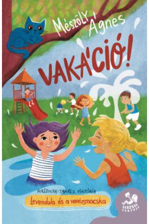 Vakáció! - Levendula és Varázsmacska