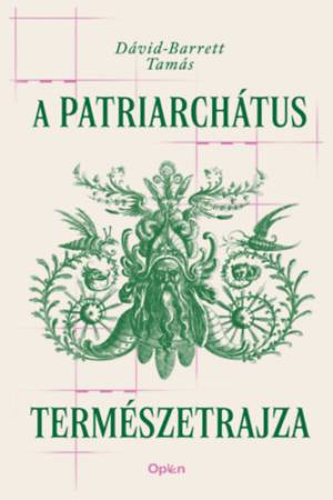 A patriarchátus természetrajza