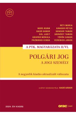 Polgári jog II/VI. - A jogi személy - A negyedik kiadás aktualizált változata (2024)