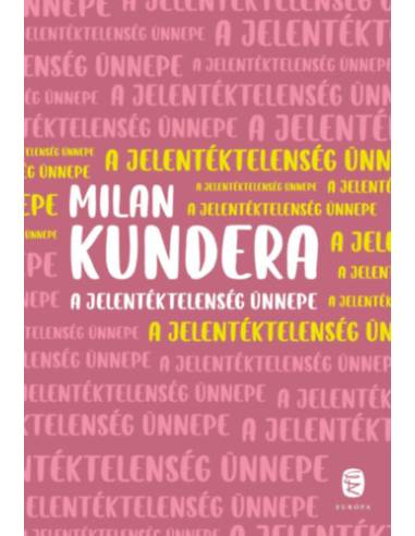 A jelentéktelenség ünnepe