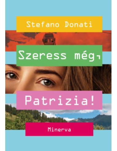 Szeress még, Patrizia!