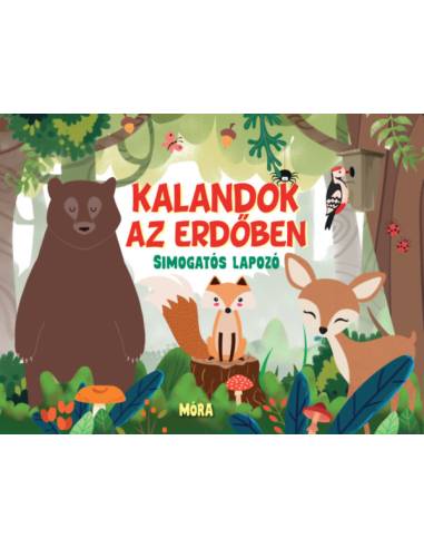 Kalandok az erdőben - simogatós lapozó