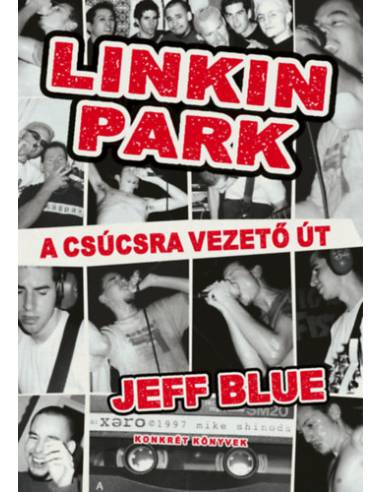 Linkin Park - A csúcsra vezető út