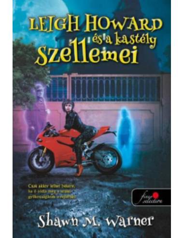 Leigh Howard és a kastély szellemei