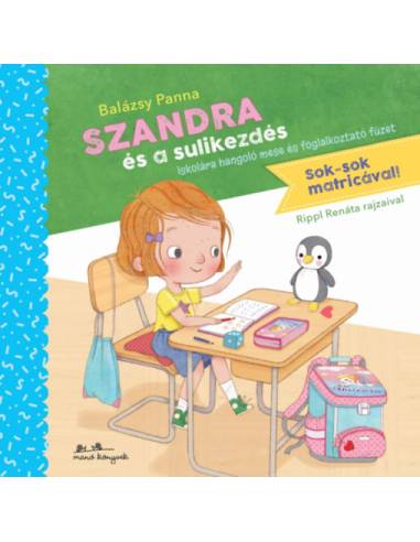 Szandra és a sulikezdés