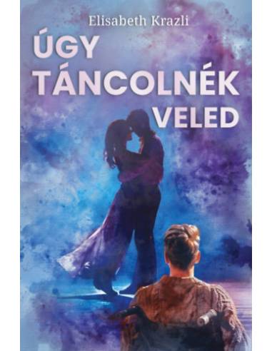 Úgy táncolnék veled