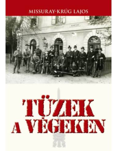 Tüzek a végeken