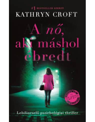 A nő, aki máshol ébredt