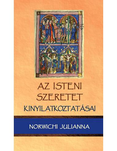Az isteni szeretet kinyilatkoztatásai