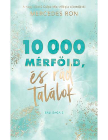 10 000 mérföld és rád találok