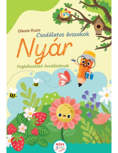 Csodálatos évszakok - Nyár - Foglalkoztató óvodásoknak