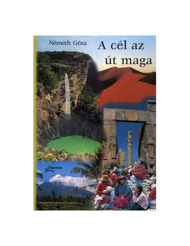 A cél az út maga