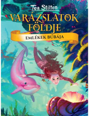Emlékek bűbája - Varázslatok földje