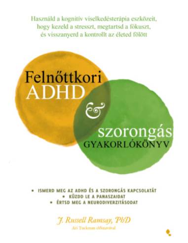 Felnőttkori ADHD & szorongás gyakorlókönyv