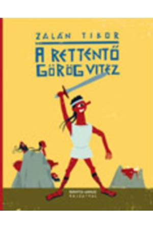 A Rettentő görög vitéz
