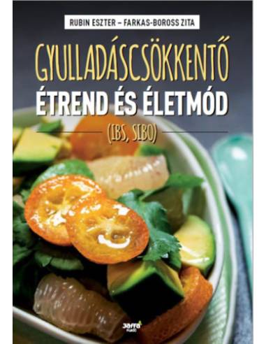 Gyulladáscsökkentő étrend és életmód - (IBS, SIBO)
