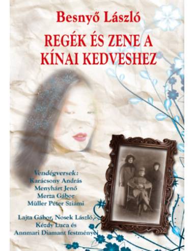 Regék és zene a kínai kedveshez
