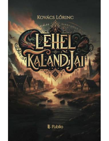 Lehel kalandjai